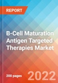 B-Cell Maturation Antigen Targeted Therapies - Market Insight, Epidemiology and Market Forecast -2032- Product Image