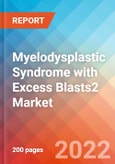 Myelodysplastic Syndrome with Excess Blasts2 - Market Insight, Epidemiology and Market Forecast -2032- Product Image