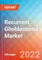 Recurrent Glioblastoma - Market Insight, Epidemiology and Market Forecast -2032 - Product Thumbnail Image