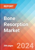 Bone Resorption - Market Insight, Epidemiology and Market Forecast -2032- Product Image