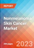 Nonmelanoma Skin Cancer - Market Insight, Epidemiology and Market Forecast - 2032- Product Image