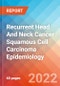 Recurrent Head And Neck Cancer Squamous Cell Carcinoma - Epidemiology Forecast to 2032 - Product Thumbnail Image