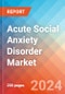 Acute Social Anxiety Disorder - Market Insight, Epidemiology and Market Forecast -2032 - Product Thumbnail Image