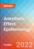 Anesthetic Effect - Epidemiology Forecast to 2032- Product Image