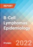 B-Cell Lymphomas - Epidemiology Forecast to 2032- Product Image
