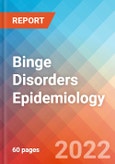 Binge (Eating) Disorders - Epidemiology Forecast to 2032- Product Image