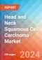 Head and Neck Squamous Cell Carcinoma - Market Insight, Epidemiology and Market Forecast -2032 - Product Thumbnail Image