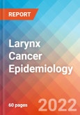 Larynx Cancer - Epidemiology Forecast to 2032- Product Image