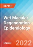 Wet Macular Degeneration - Epidemiology Forecast to 2032- Product Image