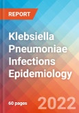 Klebsiella Pneumoniae Infections - Epidemiology Forecast to 2032- Product Image