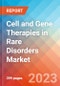 Cell and Gene Therapies in Rare Disorders - Market Insights, Epidemiology and Market Forecast - 2032 - Product Image