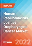 Human Papillomavirus-positive Oropharyngeal Cancer - Market Insight, Epidemiology and Market Forecast -2032- Product Image
