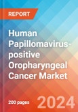 Human Papillomavirus-positive Oropharyngeal Cancer - Market Insight, Epidemiology and Market Forecast - 2034- Product Image
