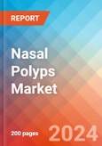 Nasal Polyps - Market Insight, Epidemiology and Market Forecast -2032- Product Image