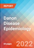 Danon Disease - Epidemiology Forecast to 2032- Product Image