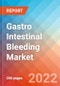 Gastro Intestinal Bleeding - Market Insight, Epidemiology and Market Forecast -2032 - Product Thumbnail Image