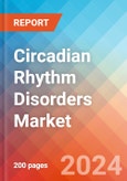 Circadian Rhythm Disorders - Market Insight, Epidemiology and Market Forecast - 2034- Product Image