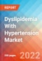 Dyslipidemia With Hypertension - Market Insight, Epidemiology and Market Forecast -2032 - Product Image