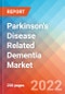 Parkinson's Disease Related Dementia - Market Insight, Epidemiology and Market Forecast -2032 - Product Image