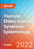 Vascular Ehlers-Danlos Syndrome (vEDS) - Epidemiology Forecast to 2032- Product Image