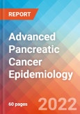 Advanced Pancreatic Cancer - Epidemiology Forecast to 2032- Product Image