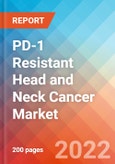 PD-1 Resistant Head and Neck Cancer (HNC) - Market Insight, Epidemiology and Market Forecast -2032- Product Image