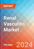 Renal Vasculitis - Market Insight, Epidemiology and Market Forecast -2032- Product Image