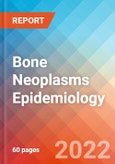 Bone Neoplasms - Epidemiology Forecast to 2032- Product Image