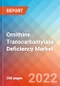 Ornithine Transcarbamylase Deficiency (OTC Deficiency) - Market Insight, Epidemiology and Market Forecast -2032 - Product Image