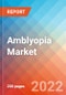 Amblyopia - Market Insight, Epidemiology and Market Forecast -2032 - Product Thumbnail Image