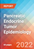 Pancreatic Endocrine Tumor - Epidemiology Forecast to 2032- Product Image