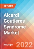 Aicardi Goutieres Syndrome - Market Insight, Epidemiology and Market Forecast -2032- Product Image