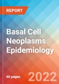 Basal Cell Neoplasms - Epidemiology Forecast to 2032- Product Image