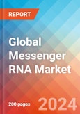 Global Messenger RNA - Market Insight, Epidemiology and Market Forecast -2032- Product Image