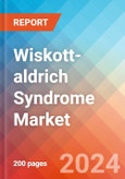 Wiskott-aldrich Syndrome - Market Insight, Epidemiology and Market Forecast -2032- Product Image