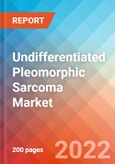 Undifferentiated Pleomorphic Sarcoma - Market Insight, Epidemiology and Market Forecast -2032- Product Image