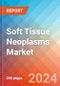 Soft Tissue Neoplasms - Market Insight, Epidemiology and Market Forecast -2032 - Product Thumbnail Image