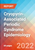Cryopyrin-Associated Periodic Syndrome (CAPS) - Epidemiology Forecast - 2032- Product Image