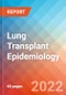 Lung Transplant - Epidemiology Forecast - 2032 - Product Image