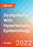 Dyslipidemia With Hypertension - Epidemiology Forecast - 2032- Product Image