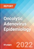 Oncolytic Adenovirus - Epidemiology Forecast - 2032- Product Image