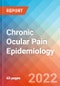 Chronic Ocular Pain - Epidemiology Forecast - 2032 - Product Image