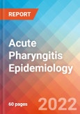 Acute Pharyngitis - Epidemiology Forecast - 2032- Product Image