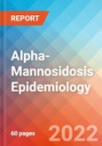 Alpha-Mannosidosis - Epidemiology Forecast - 2032- Product Image