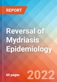 Reversal of Mydriasis (RM) - Epidemiology Forecast - 2032- Product Image