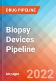 Biopsy Devices-Pipeline Insight and Competitive Landscape, 2022- Product Image