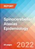 Spinocerebellar Ataxias - Epidemiology Forecast to 2032- Product Image