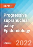 Progressive supranuclear palsy (PSP) - Epidemiology Forecast-2032- Product Image