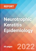 Neurotrophic Keratitis - Epidemiology Forecast - 2032- Product Image