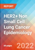 HER2+ Non Small Cell Lung Cancer - Epidemiology Forecast - 2032- Product Image